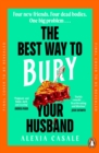 Image for The Best Way to Bury Your Husband