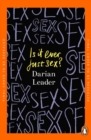 Image for Is It Ever Just Sex?