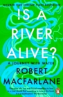 Image for Is a River Alive?