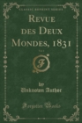 Image for Revue des Deux Mondes, 1831, Vol. 4 (Classic Reprint)