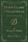 Image for Marie-Claire A Villevieille