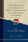 Image for 1. The Digitations of the Mantle in Physa; 2. Description of a New Species of Limnaea (Classic Reprint)