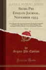 Image for Sigma Phi Epsilon Journal, November 1933, Vol. 31: First Manual of the Fraternity Is Issued; The Sig Ep Sisterhoods of 30 Years Ago; What the N. I. C. Did at Chicago; The Fraternity&#39;s Obscure Heroes; 