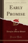 Image for Early Promise (Classic Reprint)