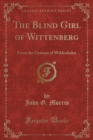 Image for The Blind Girl of Wittenberg