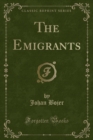Image for The Emigrants (Classic Reprint)