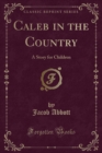 Image for Caleb in the Country