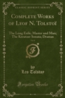 Image for Complete Works of Lyof N. Tolstoi, Vol. 8