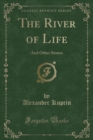 Image for The River of Life
