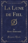 Image for La Lune de Fiel (Classic Reprint)