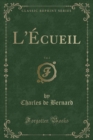 Image for L&#39;Ecueil, Vol. 2 (Classic Reprint)