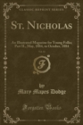 Image for St. Nicholas, Vol. 11: An Illustrated Magazine for Young Folks; Part II., May, 1884, to October, 1884 (Classic Reprint)