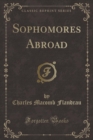 Image for Sophomores Abroad (Classic Reprint)