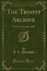 Image for The Trinity Archive, Vol. 33: October-November, 1920 (Classic Reprint)