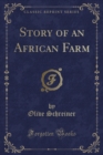 Image for Story of an African Farm (Classic Reprint)