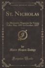 Image for St. Nicholas, Vol. 24: An Illustrative Magazine for Young Folks; May, 1897 to October, 1897 (Classic Reprint)