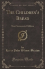 Image for The Children&#39;s Bread