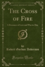 Image for The Cross of Fire