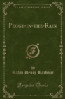 Image for Peggy-In-The-Rain (Classic Reprint)