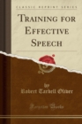 Image for Training for Effective Speech (Classic Reprint)