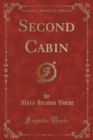 Image for Second Cabin (Classic Reprint)