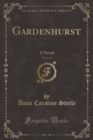 Image for Gardenhurst, Vol. 2 of 3