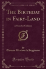Image for The Birthday in Fairy-Land