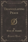 Image for Triangulating Peace (Classic Reprint)