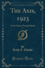 Image for The Axis, 1923, Vol. 1