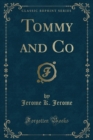 Image for Tommy and Co (Classic Reprint)