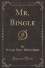 Image for Mr. Bingle (Classic Reprint)