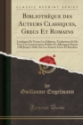 Image for Bibliotheque Des Auteurs Classiques, Grecs Et Romains