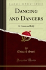 Image for Dancing and Dancers: Or Grace and Folly