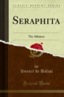 Image for Seraphita: The Alkahest