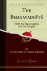 Image for Bhagavadgita: With the Sanatsugatiya and the Anugita