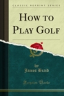 Image for How to Play Golf
