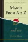 Image for Magic From A 2 Z