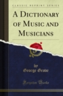 Image for Dictionary of Music and Musicians