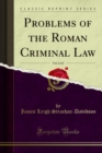 Image for Problems of the Roman Criminal Law