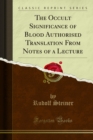 Image for Occult Significance of Blood Authorised Translation From Notes of a Lecture