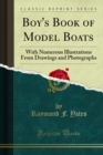 Image for Boy&#39;s Book of Model Boats: With Numerous Illustrations From Drawings and Photographs
