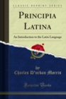 Image for Principia Latina: An Introduction to the Latin Language