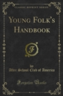 Image for Young Folk&#39;s Handbook