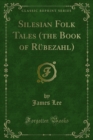 Image for Silesian Folk Tales (the Book of Rubezahl)