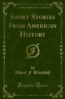 Image for Short Stories From American History