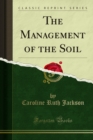 Image for Management of the Soil