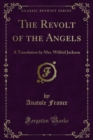 Image for Revolt of the Angels: A Translation by Mrs. Wilfrid Jackson