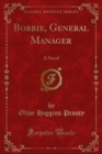 Image for Bobbie, General Manager: A Novel