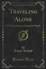 Image for Traveling Alone: A Woman&#39;s Journey Around the World
