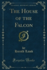 Image for House of the Falcon